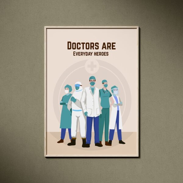 Doctors Are Everydays Heros Wall Art Frame