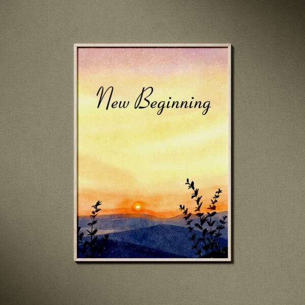 Framed motivational artwork titled 'New Beginning' depicting a serene sunrise over mountains with plants in the foreground. Suitable for home decor, luxury houses, and self-healing spaces. Art type: watercolor painting, Art style: contemporary.