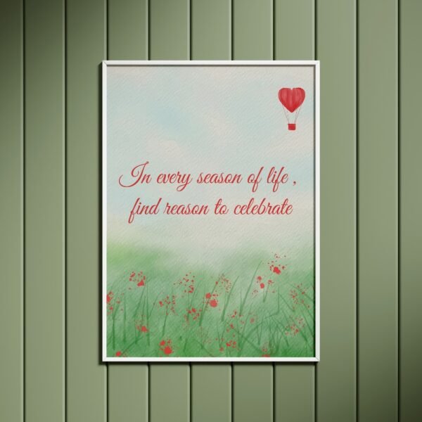 In every season of life, find reason to celebrate" motivational wall frame with a green background and red floral design, featuring a red hot air balloon in the top right corner.